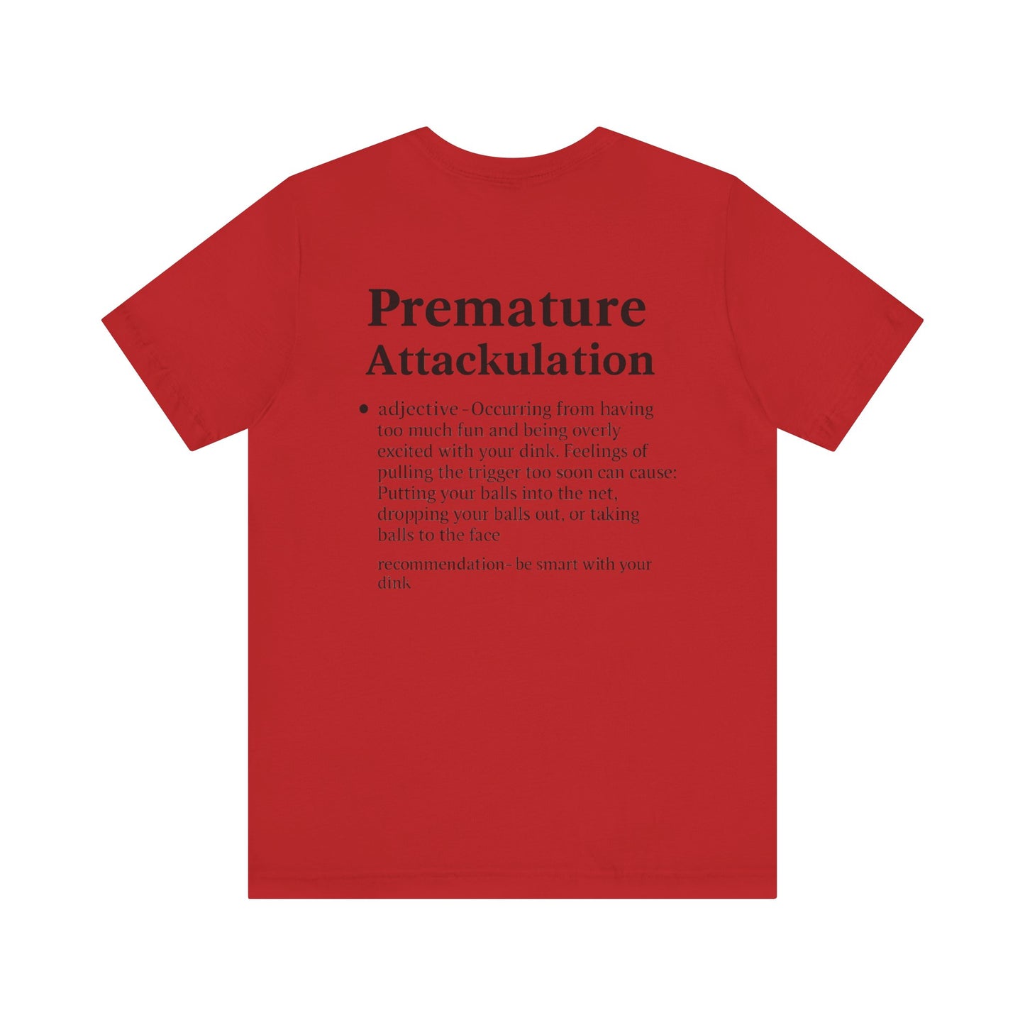 Premature Attackulation T-Shirt
