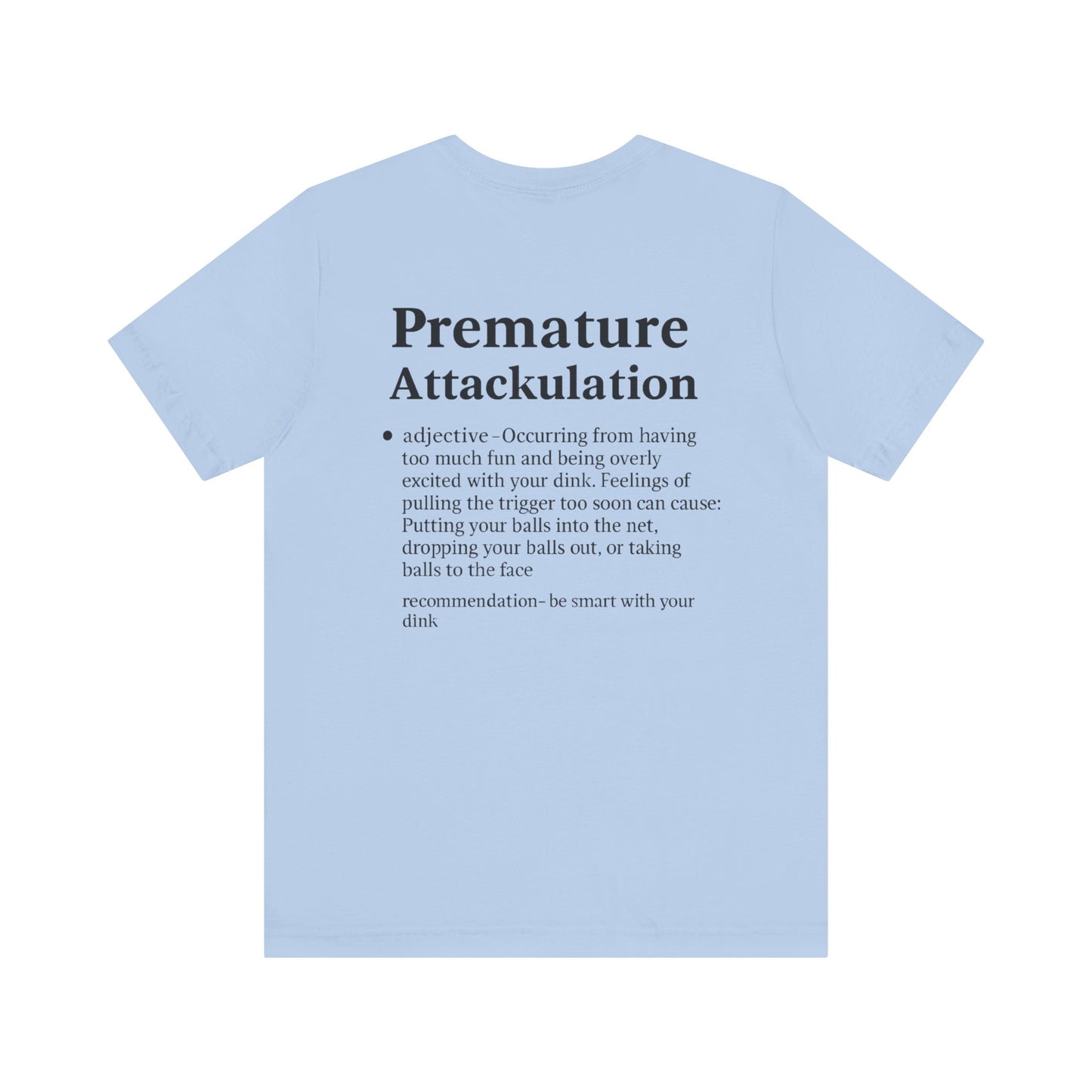 Premature Attackulation T-Shirt