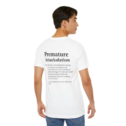 Premature Attackulation T-Shirt