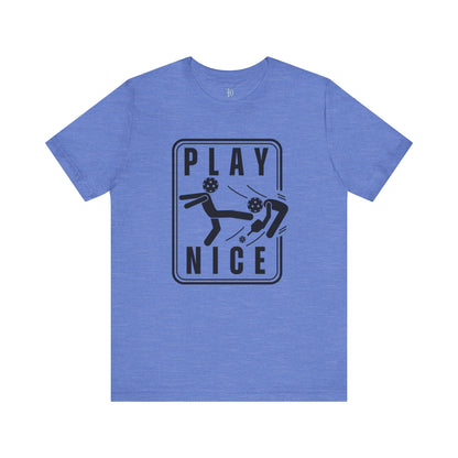 Unisex - Play Nice