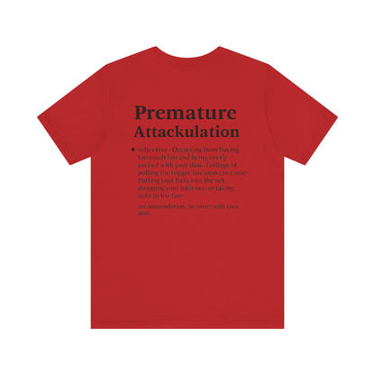 Premature Attackulation T-Shirt
