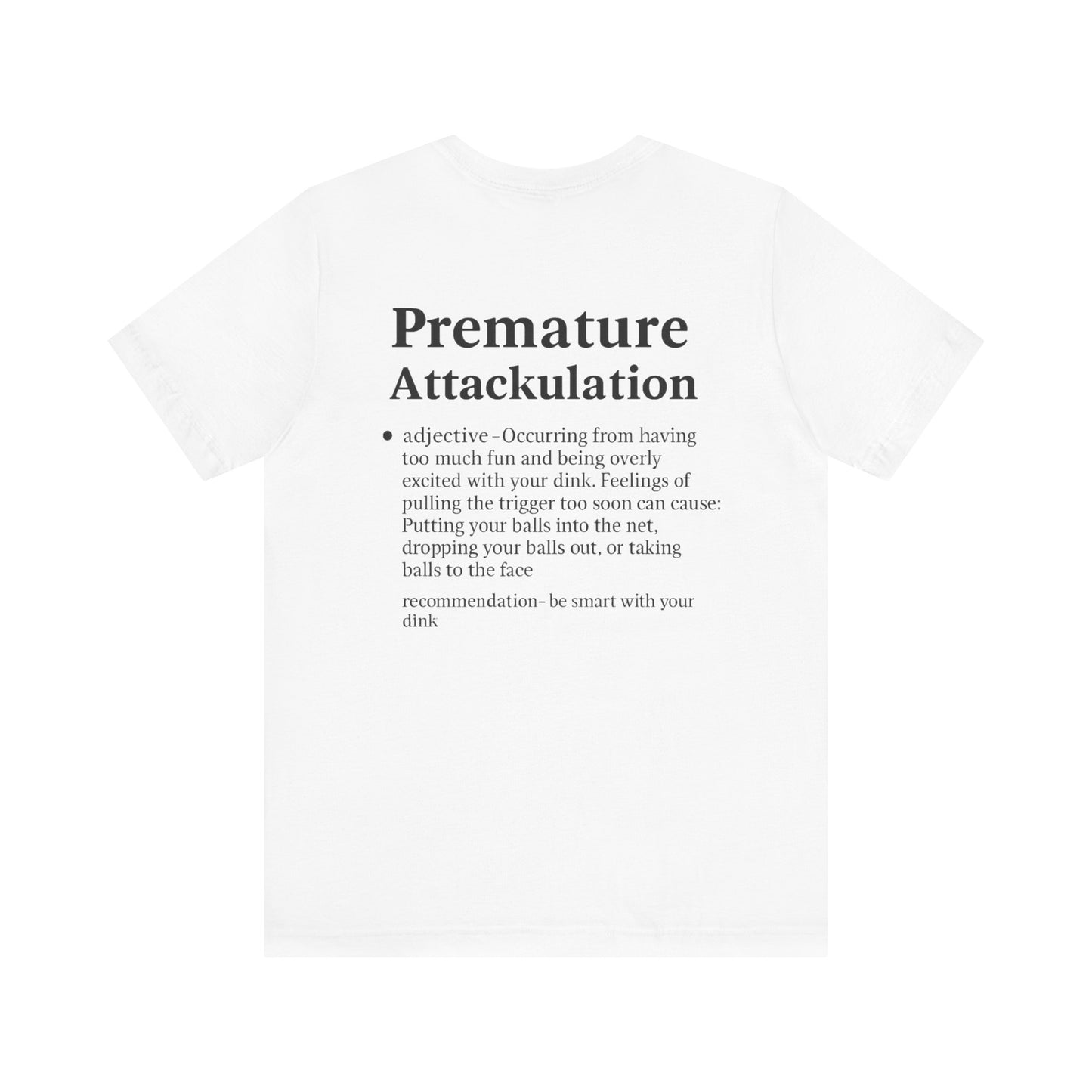 Premature Attackulation T-Shirt