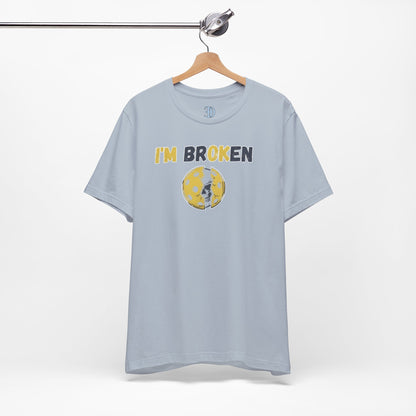 Unisex - Broken, But Still in Play
