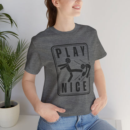 Unisex - Play Nice