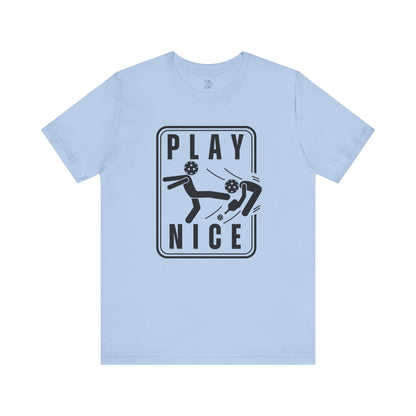 Unisex - Play Nice