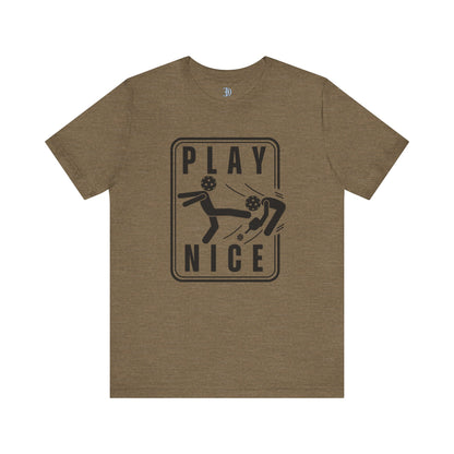 Unisex - Play Nice