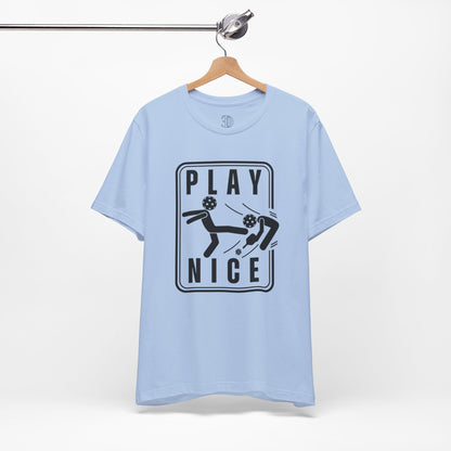 Unisex - Play Nice