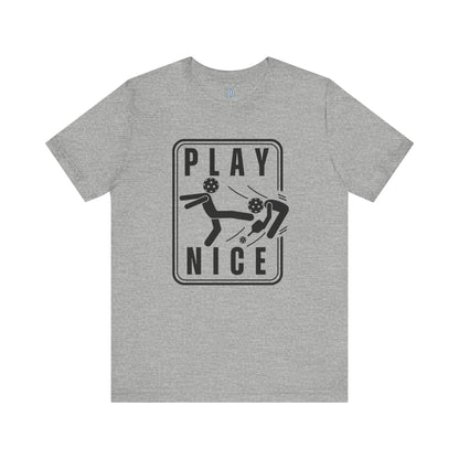 Unisex - Play Nice